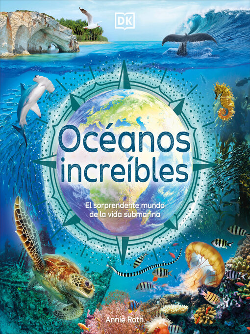 Title details for Océanos increíbles (Amazing Oceans) by Annie Roth - Available